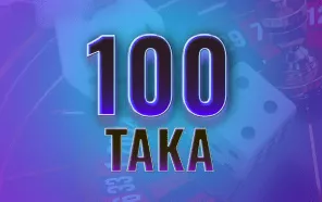 100 Taka Minimum Deposit Casinos