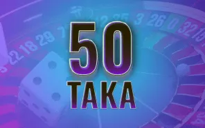 50 Taka Minimum Deposit Casinos